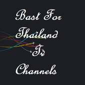 Bast For Thailand Tv Channels