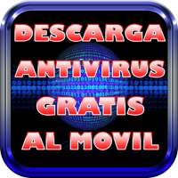 Descargar Antivirus Gratis Para Mi Celular Guía