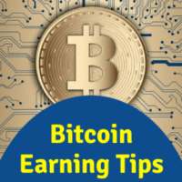 Bitcoin Earning Tips