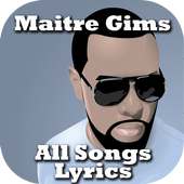 Maitre gims all songs , music & lyrics 2018 on 9Apps