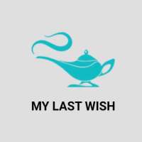 My Last Wish
