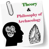 Theory and Philosophy of Archaeology-course