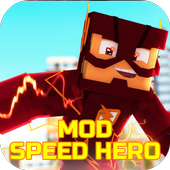 Mod Speed Hero : Super Fast icon