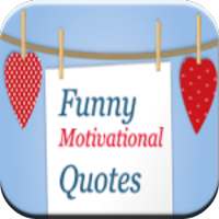 Funny Motivational Quotes