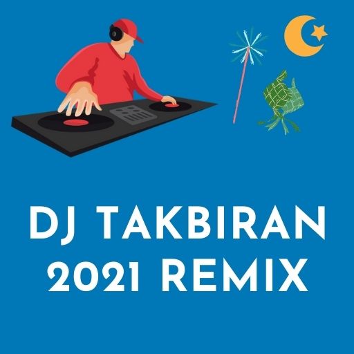 DJ Takbiran 2021 Remix icon