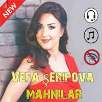 Vefa Şerifova mahnilar 2020 on 9Apps