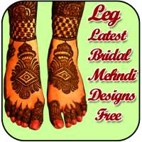 Leg Latest Bridal Mehndi Designs Free on 9Apps