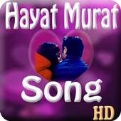 Hayat Murat Love Song