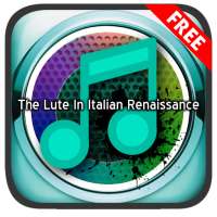 Italian Lute Music in the Renaissance on 9Apps