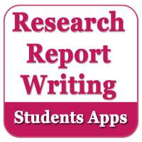 Research Report Writing - Students Apps on 9Apps