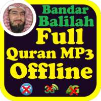 Bandar Balilah Full MP3 Quran Offline