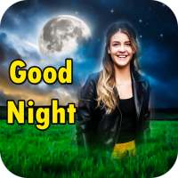 Good Night Photo Editor - Night Photo Frames