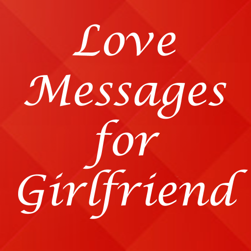 Love Messages for Girlfriend 2020 icon