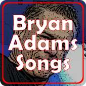 Bryan Adams Songs