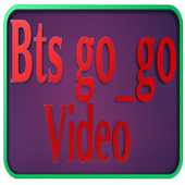 Bts Gogo Videos أيقونة