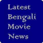 Latest Bengali Movie News on 9Apps