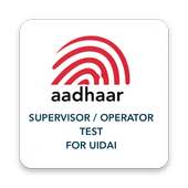 Supervisor / Operator Exam for UIDAI