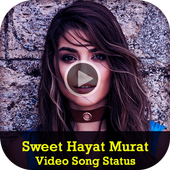 Sweet Hayat Murat Video Song Status icon