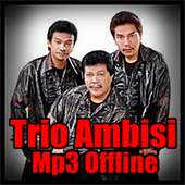 Trio Ambisi Mp3 Offline on 9Apps