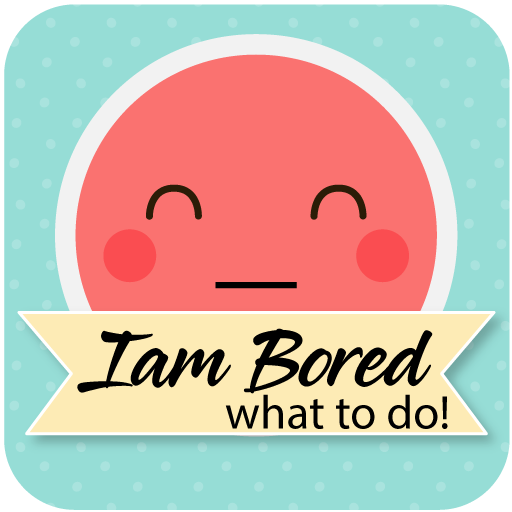 I am bored, what to do – Useful Time pass ideas icon