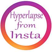 Hyperlapse from instagram on 9Apps
