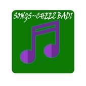 Songs of Cheez Badi on 9Apps