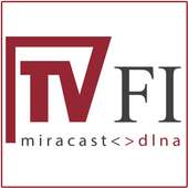 TVFi (Miracast/Screen Mirror)