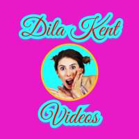 Dila Funny Kent Videos