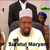 Dr. Sani Umar R. Lemo (Suratul Maryam) MP3 Part 1