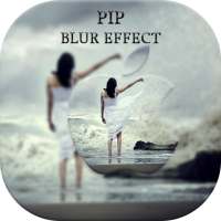 PIP Blur Effect on 9Apps