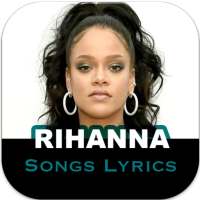 Rihanna Songs Lyrics Offline (New Version) on 9Apps