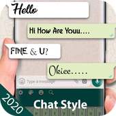 Chat Style For Whatsapp on 9Apps