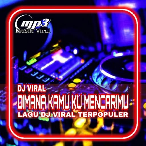 DJ DIMANA KAMU KU MENCARIMU TIKTOK VIRAL icon
