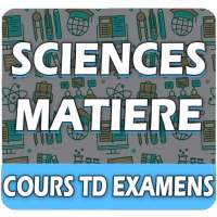 sciences de la matiere on 9Apps