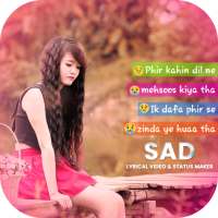 Sad Video Maker - Sad Lyrical