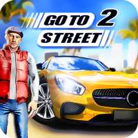 Go To Street 2