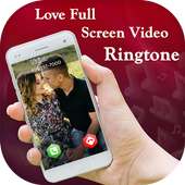 Love Full Screen Video Ringtone For Incoming Call on 9Apps