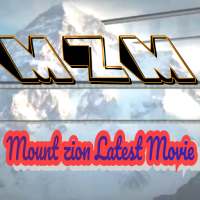 Mount Zion Latest Movies Collection