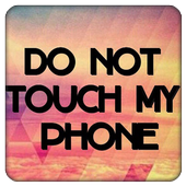 Don't Touch My Phone Wallpaper Custom Maker Poster icon