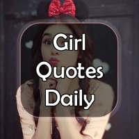 Girl Quotes Daily