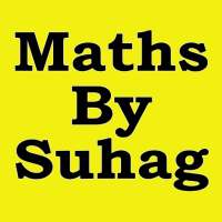 Maths By Suhag IIT JEE Main Advanced School Exam s
