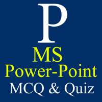 MS Powerpoint MCQ QUIZ on 9Apps