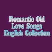 Romantic Old Love Songs English Collection on 9Apps