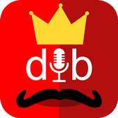 DubKing -Make Funny Dub Videos