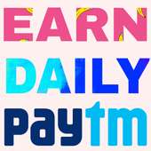 Earn Daily Paytm