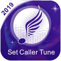 Set Caller Tune - New Ringtone 2019 on 9Apps