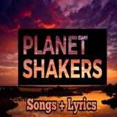 PlanetShakers Songs   Lyrics on 9Apps