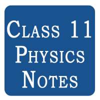 Class 11 Physics Notes on 9Apps