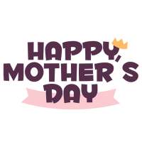 Happy Mothers Day - Stickers for Whatsapp