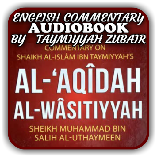 Al Aqeedah Al Wasitiyyah English Commentary Mp3 icon